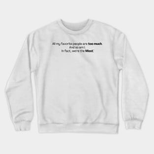 All My Favorite People Crewneck Sweatshirt